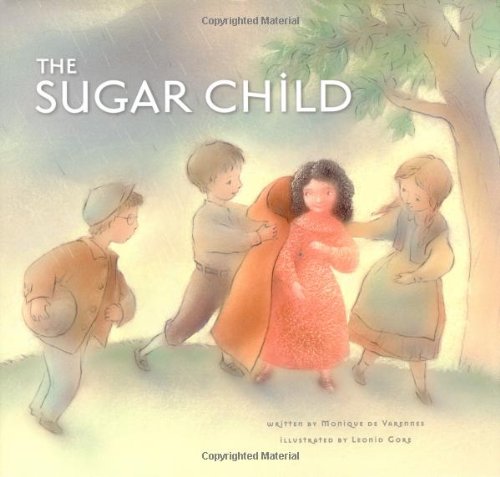 Stock image for The Sugar Child (Anne Schwartz Books) for sale by SecondSale