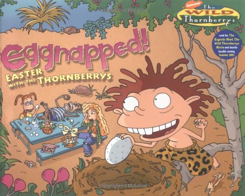 Stock image for Eggnapped! : Easter with the Wild Thornberrys for sale by Better World Books