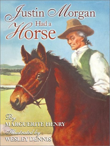 9780689852794: Justin Morgan Had a Horse