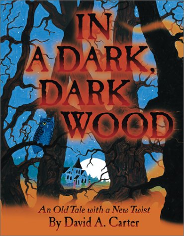 9780689852800: In a Dark, Dark Wood: An Old Tale With a New Twist