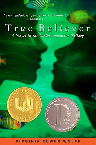 9780689852886: True Believer (Make Lemonade Trilogy (Paperback))