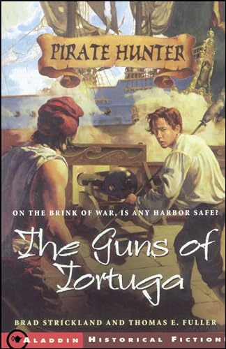 9780689852978: The Guns of Tortuga (Pirate Hunter)