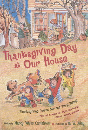 Stock image for Thanksgiving Day at Our House: Thanksgiving Poems for the Very Young for sale by SecondSale