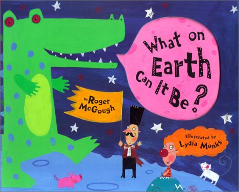 Beispielbild fr What on Earth Can It Be? zum Verkauf von Wonder Book