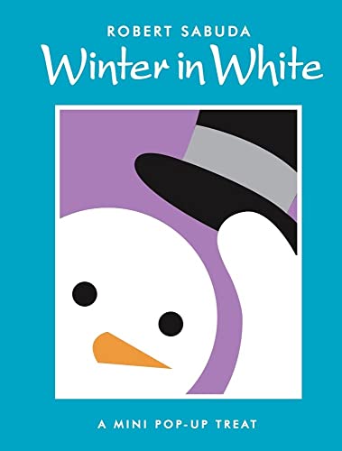 9780689853654: Winter in White: Winter in White (Classic Collectible Pop-Up)