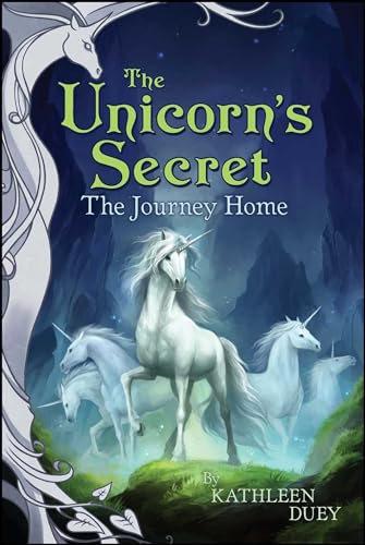 Stock image for The Unicorn's Secret, The Journey Home for sale by Your Online Bookstore