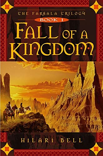 Fall of a Kingdom (The Farsala Trilogy) (9780689854149) by Bell, Hilari