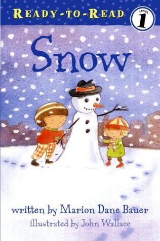 9780689854361: Snow (Ready-to-read)