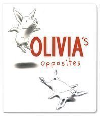 9780689854484: olivia's-opposites