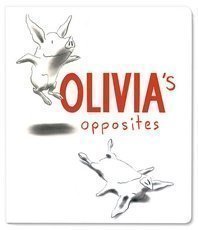 9780689854484: Olivia's Opposites