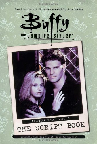 Stock image for Buffy the Vampire Slayer: The Script Book, Season Two, Volume 3 for sale by Books of the Smoky Mountains