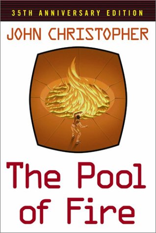 9780689855061: The Pool of Fire (Tripods Trilogy)