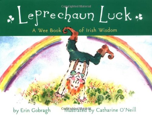 Stock image for Leprechaun Luck: A Wee Book of Irish Wisdom for sale by Wonder Book