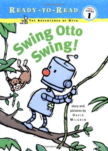 9780689855641: Swing Otto, Swing! (Adventures of Otto Ready-To-Read)