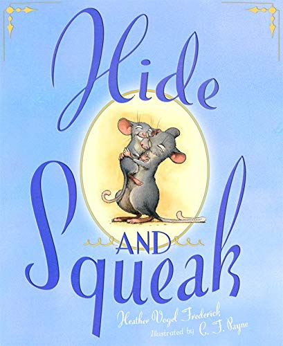 Beispielbild fr Hide-and-Squeak zum Verkauf von Gulf Coast Books