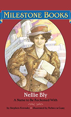 9780689855733: Nellie Bly: A Name to Be Reckoned With (Milestone Books)