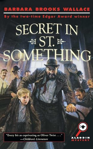 9780689856013: Secret in St. Something