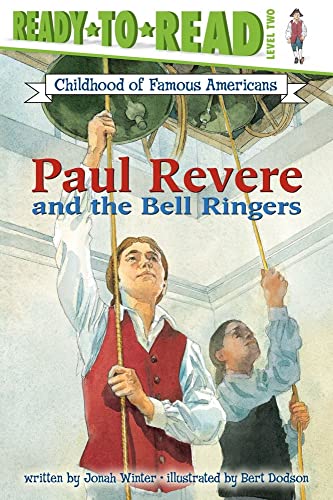 Imagen de archivo de Paul Revere and the Bell Ringers (Ready-to-Read Childhood of Famous Americans) a la venta por Your Online Bookstore