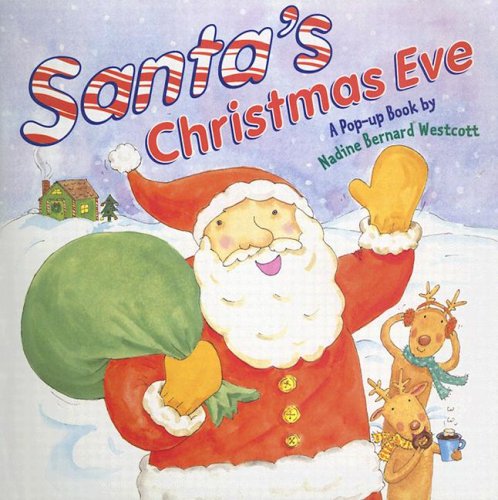 Santa's Christmas Eve (9780689856563) by Westcott, Nadine Bernard; Vosough, Gene