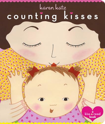 Counting Kisses: A Kiss & Read Book (9780689856587) by Katz, Karen