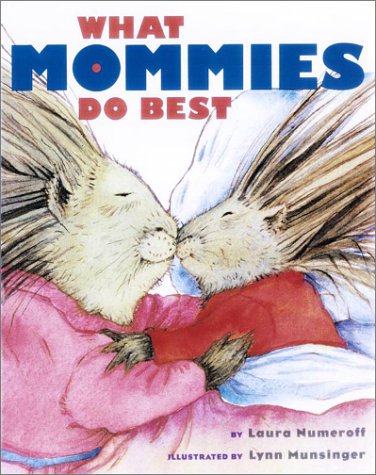 Stock image for What Mommies Do Best for sale by Better World Books