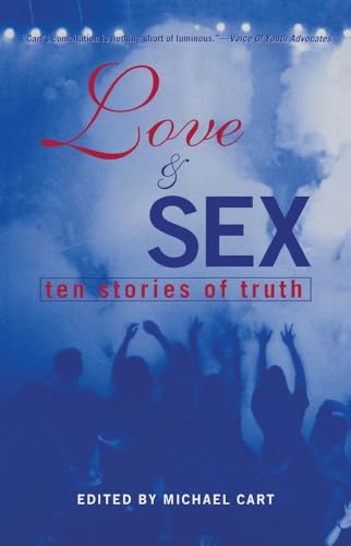 9780689856686: Love & Sex: Ten Stories of Truth