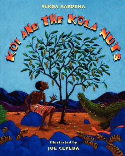 Koi and the Kola Nuts: A Tale from Liberia (9780689856778) by Aardema, Verna