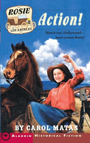 9780689857164: Rosie in Los Angeles: Action! (Aladdin Historical Fiction)