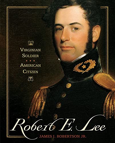 Beispielbild fr Robert E. Lee: Virginian Soldier, American Citizen zum Verkauf von Wonder Book