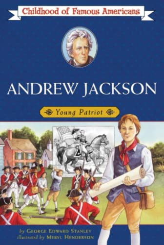 9780689857447: Andrew Jackson: Young Patriot (Childhood of Famous Americans)