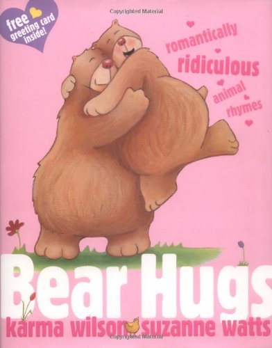 9780689857638: Bear Hugs: Romantically Ridiculous Animal Rhymes