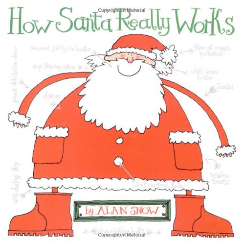 Beispielbild fr How Santa Really Works zum Verkauf von Better World Books: West