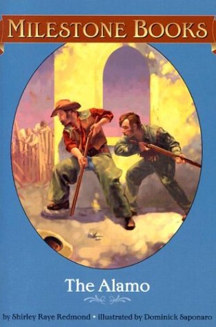 Imagen de archivo de The Alamo (Milestone Books) a la venta por Celt Books