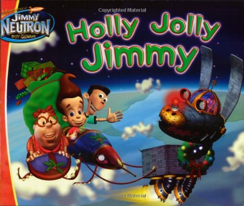 Beispielbild fr Holly Jolly Jimmy (Jimmy Neutron) zum Verkauf von Wonder Book