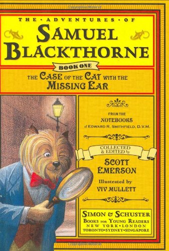 Stock image for The Case of the Cat with the Missing Ear : From the Notebooks of Edward R. Smithfield, D. V. M for sale by Better World Books