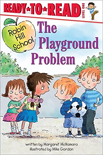 9780689858765: The Playground Problem (Ready-To-Read Robin Hill School - Level 1 (Paperback))