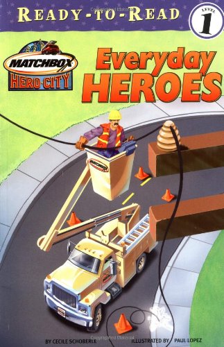 9780689858994: Everyday Heroes (Matchbox Hero City Ready-To-Read)