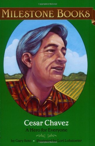 Imagen de archivo de Cesar Chavez: A Hero for Everyone (Milestone) a la venta por Your Online Bookstore