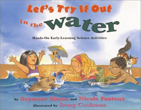 9780689860126: Let's Try It Out in the Water: Hands-On Early-Learning Science Activities