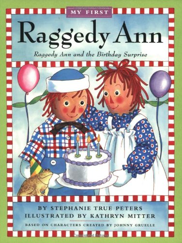 Stock image for Raggedy Ann and the Birthday Surprise for sale by SecondSale