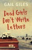 Stock image for Dead Girls Don't Write Letters for sale by WorldofBooks