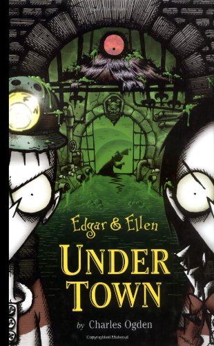 Beispielbild fr Under Town: No. 3 (Edgar & Ellen S.) zum Verkauf von Sarah Zaluckyj