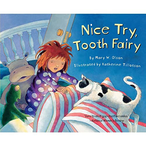 Beispielbild fr Nice Try, Tooth Fairy zum Verkauf von Wonder Book