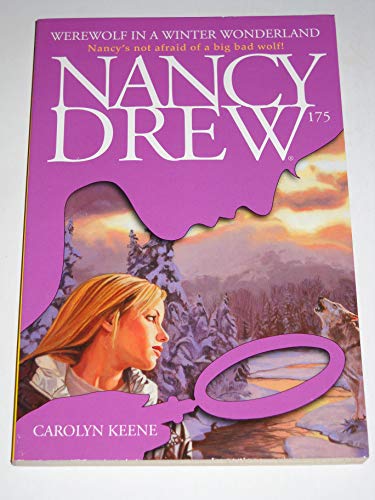 (N502X) Werewolf in a Winter Wonderland: Nancy Drew #175