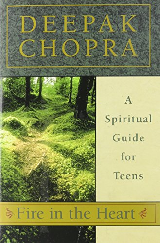 Beispielbild fr Fire in the Heart : A Spiritual Guide for Teens zum Verkauf von Better World Books