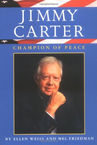Imagen de archivo de Jimmy Carter : Champion of Peace a la venta por Better World Books
