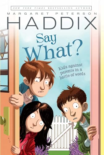 9780689862564: Say What? (Ready-For-Chapters)