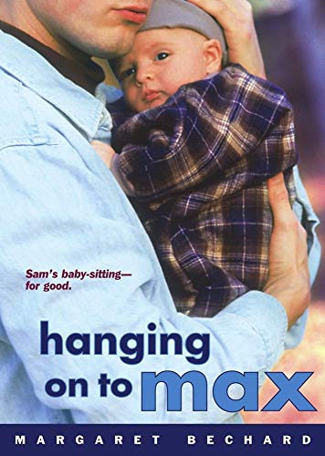 9780689862687: Hanging on to Max