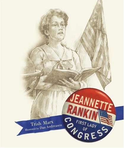 Stock image for Jeannette Rankin: First Lady of Congress for sale by Books of the Smoky Mountains