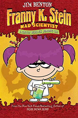 Stock image for Lunch Walks Among Us (Franny K. Stein Mad Scientist, 1) for sale by SecondSale